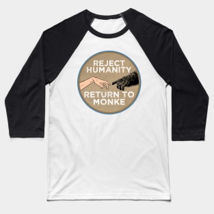 Reject Humanity Return to Monke Evolution Funny Chimp Meme Baseball T-Shirt